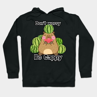 Don't Worry, be Cappy Hoodie